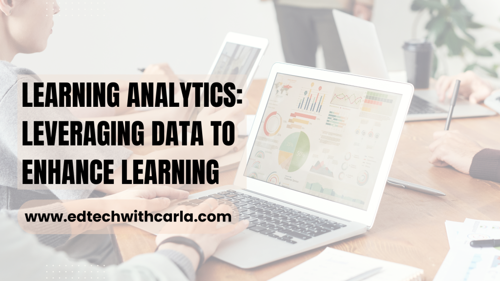 Learning Analytics: Leveraging Data to Enhance Learning - Carla Zipagan